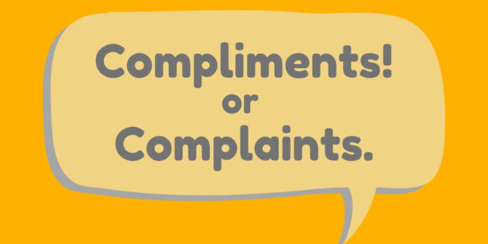 Compliments or complaints